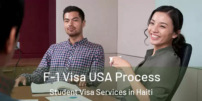 F-1 Visa USA Process Student Visa Services in Haiti