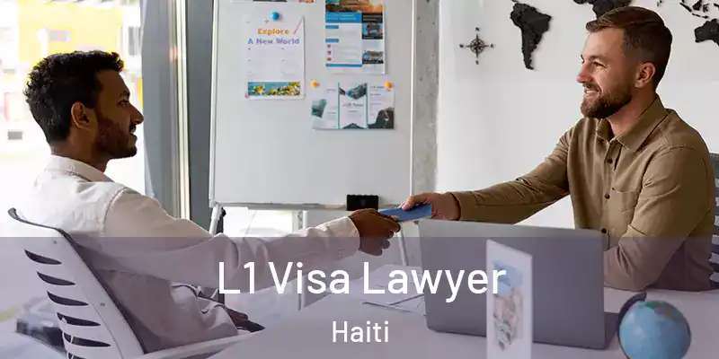  L1 Visa Lawyer Haiti