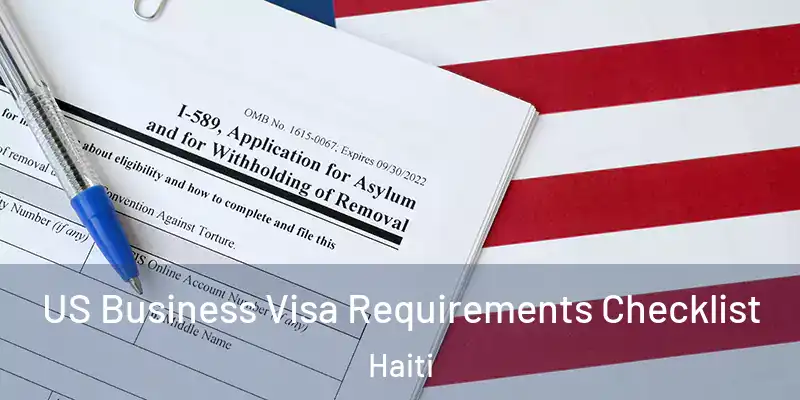  US Business Visa Requirements Checklist Haiti